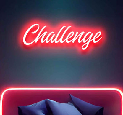 Challenge Neon Sign (BIG)