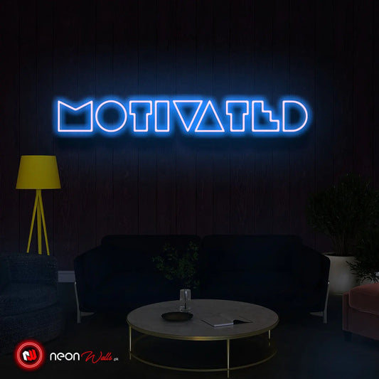 Motivated Neon Sign