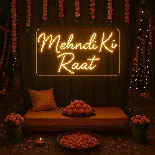 “Mehndi Ki Raat” Neon Sign – Mehndi & Shaadi LED Wedding Backdrop