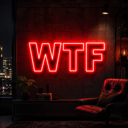 WTF* Neon Sign