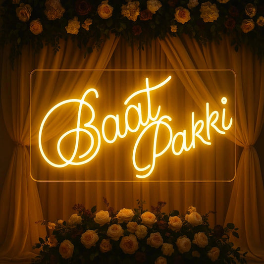 Luxury “Baat Pakki” Neon Sign – Wedding & Engagement LED Decor for Pakistani Shadi Events
