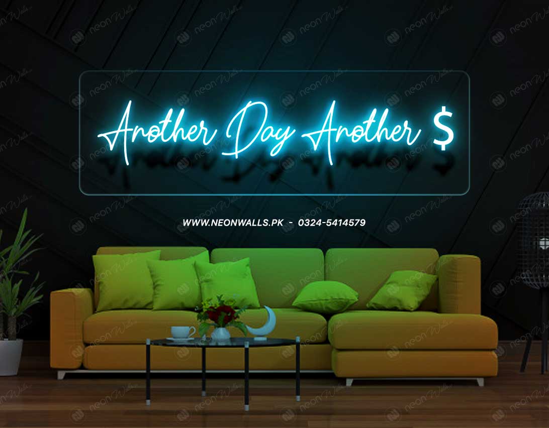 Another Day Another $ Neon Sign (BIG)